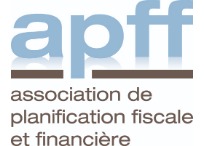 APFF - Association de planification fiscale et financière APFF - Association de planification fiscale et financière